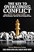The Key To Overcoming Conflict