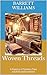 Woven Threads: A Tapestry o...