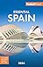 Fodor's Essential Spain 2024 (Full-color Travel Guide)