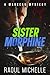 Sister Morphine by Raoul Michelle