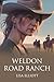 Weldon Road Ranch by Lisa Elliott