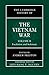 The Cambridge History of the Vietnam War by Lien-Hang T. Nguyen