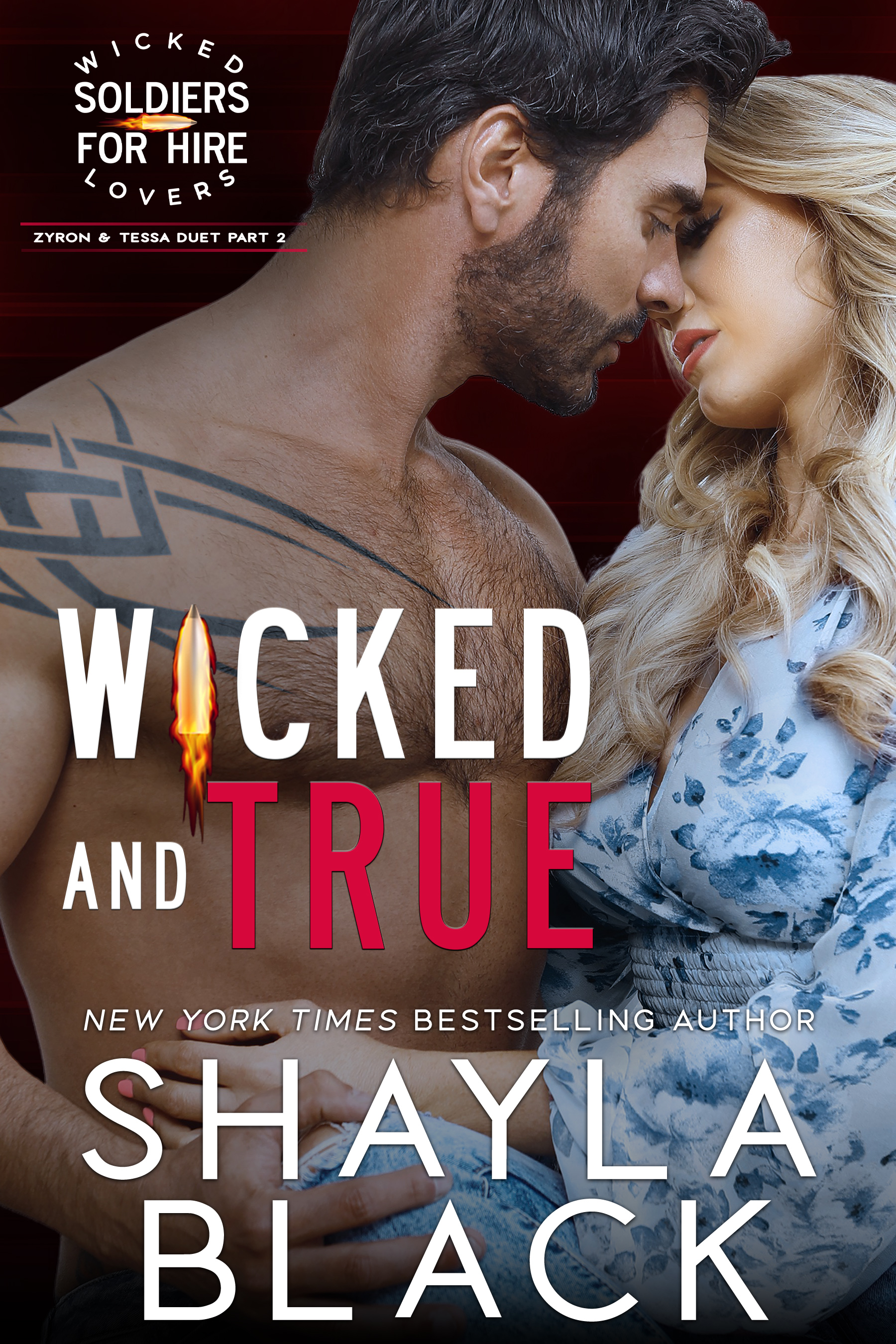 Wicked and True (Zyron & Tessa Part Two, Wicked Lovers: Soldiers for Hire, #4)