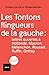 Les tontons flingueurs de la gauche by Philippe Corcuff