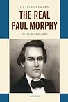 Real Paul Morphy:...