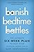Banish Bedtime Battles by Ellen Flannery-Schroeder