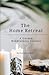 The Home Retreat: A Guided ...