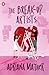 The Break Up Artists by Adriana Mather