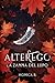 AlterEgo - La Zanna del Lupo (AlterEgo Series Vol. 2) (Italian Edition)