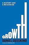 Growth: A History...