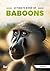 Ultimate Book Of Baboons: F...