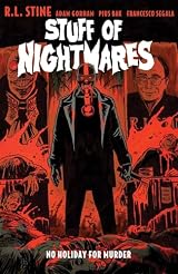 Stuff of Nightmares: No Holiday for Murder by R.L. Stine | Goodreads
