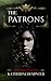 The Patrons: Complete Series