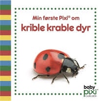 Min første Pixi om krible krable-dyr (Baby Pixi)