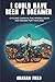 I Could Have Been a Dreamer: Cycling China in the Wrong Gear and Bound for Thailand (Rambling On)