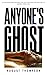 Anyone's Ghost