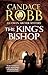 The King's Bishop by Candace Robb The King's Bishop by Candace Robb