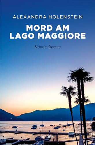 Mord am Lago Maggiore (Sehnsuchtsorte) (German Edition)