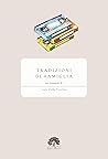 Tradizioni di famiglia by Luca Dalla Vecchia