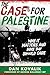 The Case for Palestine by Dan Kovalik