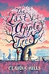 The Last Apple Tree by Claudia Mills