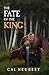 The Fate of the King