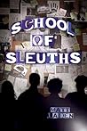 School of Sleuths
