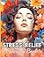 Stress Relief Woman Colorin...