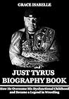 Just Tyrus Biogra...