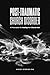 Post-Traumatic Church Disorder by Mickey Stonier