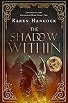 The Shadow Within by Karen Hancock