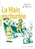 La Main enchantée