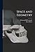 Space and Geometry