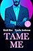 Tame Me: Revenge in Paradise / My One-Night Heir