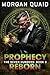 Prophecy Reborn