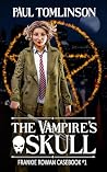 The Vampire's Skull by Paul Tomlinson
