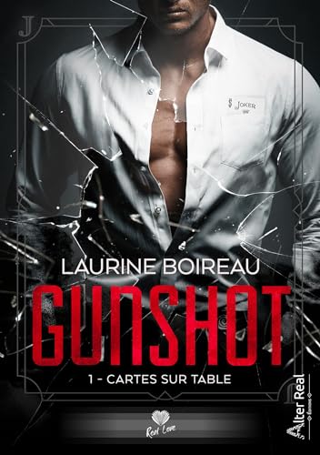 Cartes sur table: Gunshot, T1 (French Edition)