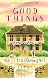 Good Things: Discover this uplifting family story set in a charming English village