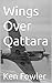Wings Over Qattara by Ken Fowler