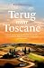 Terug naar Toscane