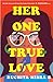 Her One True Love: A Novel