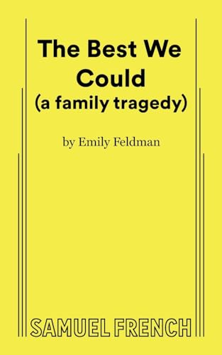 The Best We Could (a family tragedy)