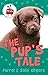 The Pup's Tale