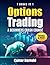 Options Trading: A Beginner...