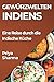 Gewürzwelten Indiens by Priya Sharma Gewürzwelten Indiens by Priya Sharma