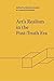 Art's Realism in the Post-Truth Era by Maryse Ouellet