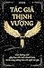 Tác Giả Thịnh Vượng: Con đư...
