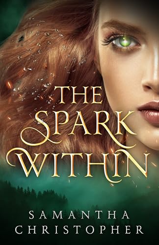 The Spark Within (The Spark Series Book 1)
