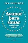 Ayunar para sanar...