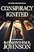 Conspiracy Ignited (An Eric Ridge Thriller)